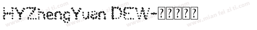 HYZhengYuan DEW字体转换